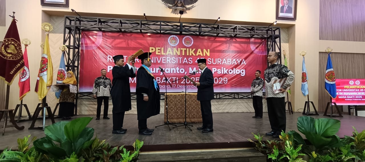 Resmi Dilantik Prof. Dr. Suryanto, M.Si., Psikolog Sebagai Rektor Universitas 45 Surabaya